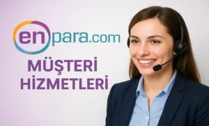 Enpara Çağrı Merkezi İletişim Müşteri Hizmetleri Numarası