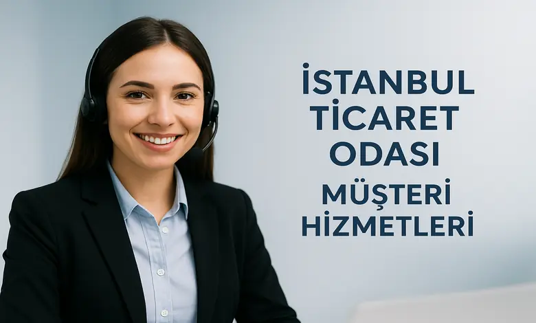 İTO Çağrı Merkezi Müşteri Hizmetleri Telefon Numarası
